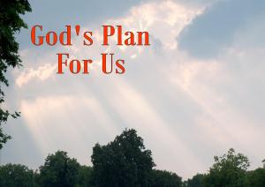 God plan for us