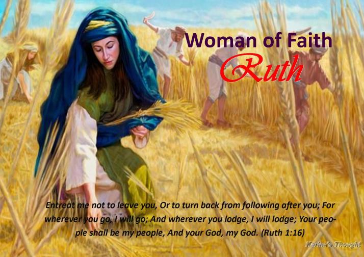 WOMAN OF FAITH-RUTH-KARINA'S THOUGHT